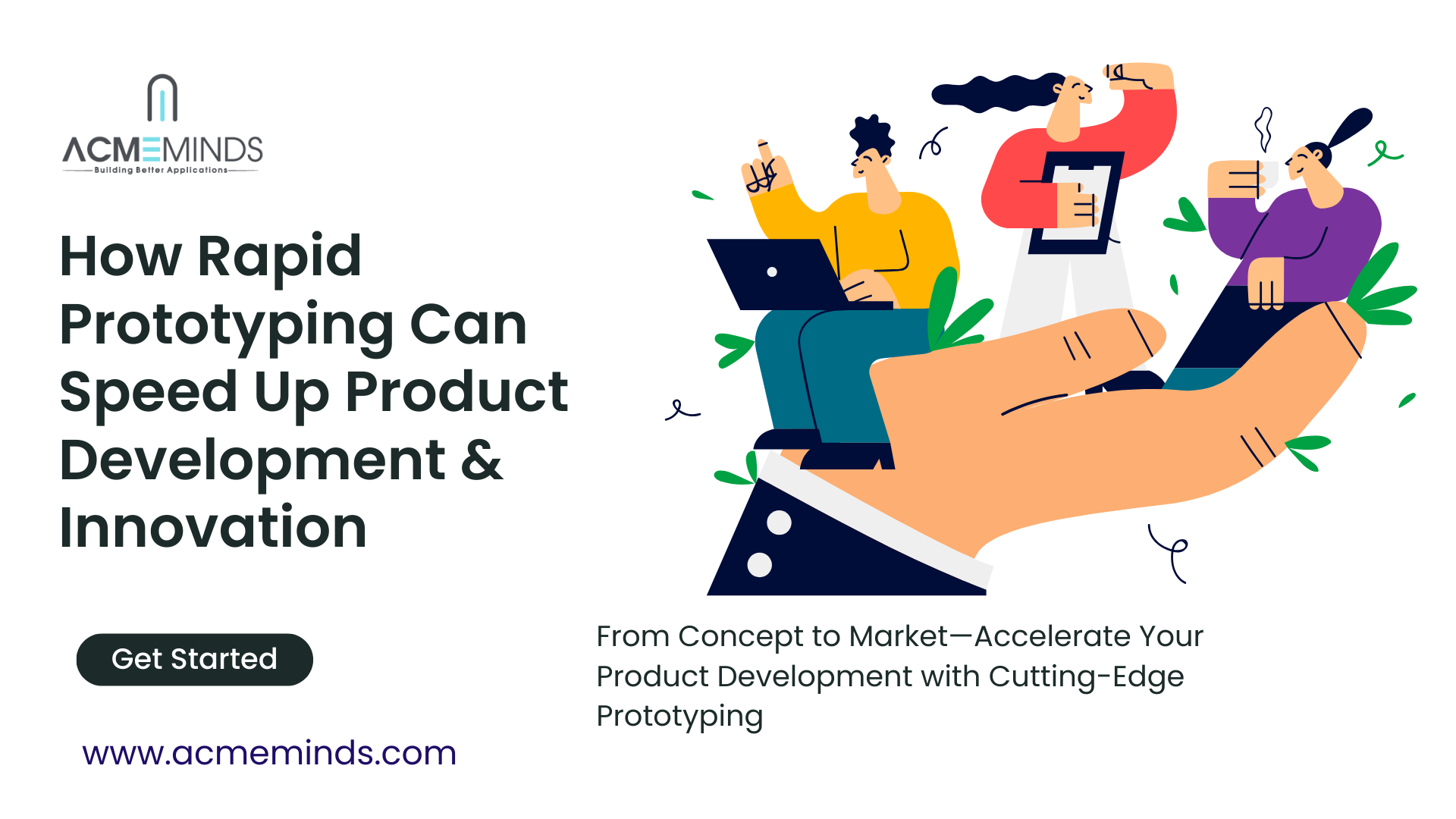 How Rapid Prototyping Can Speed Up Product Development & Innovation